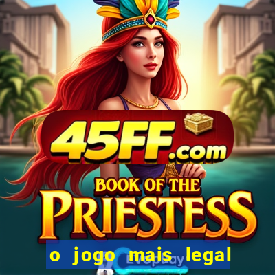 o jogo mais legal do mundo para celular